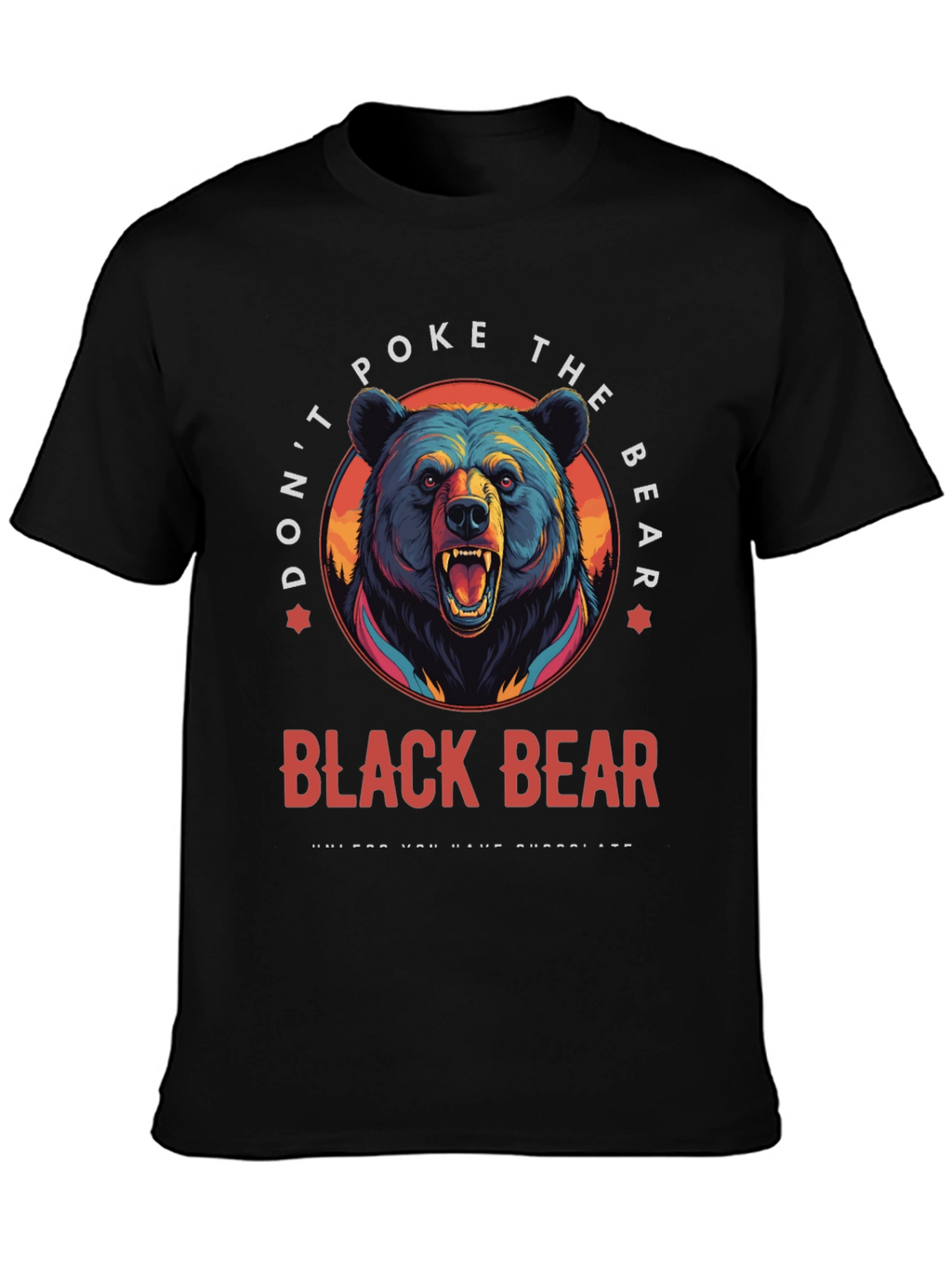 Dont Poke the Bear T-Shirt