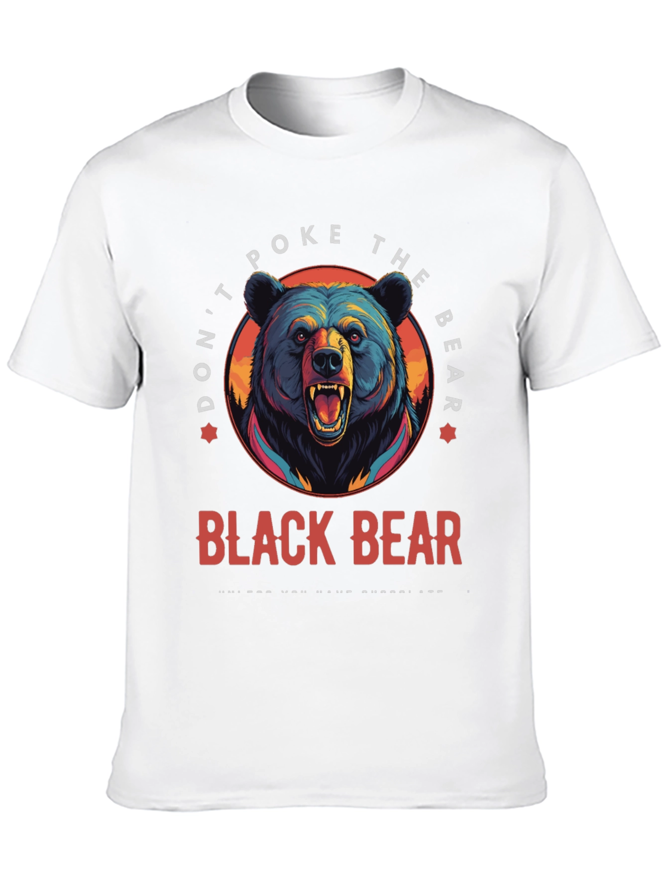 Dont Poke the Bear T-Shirt