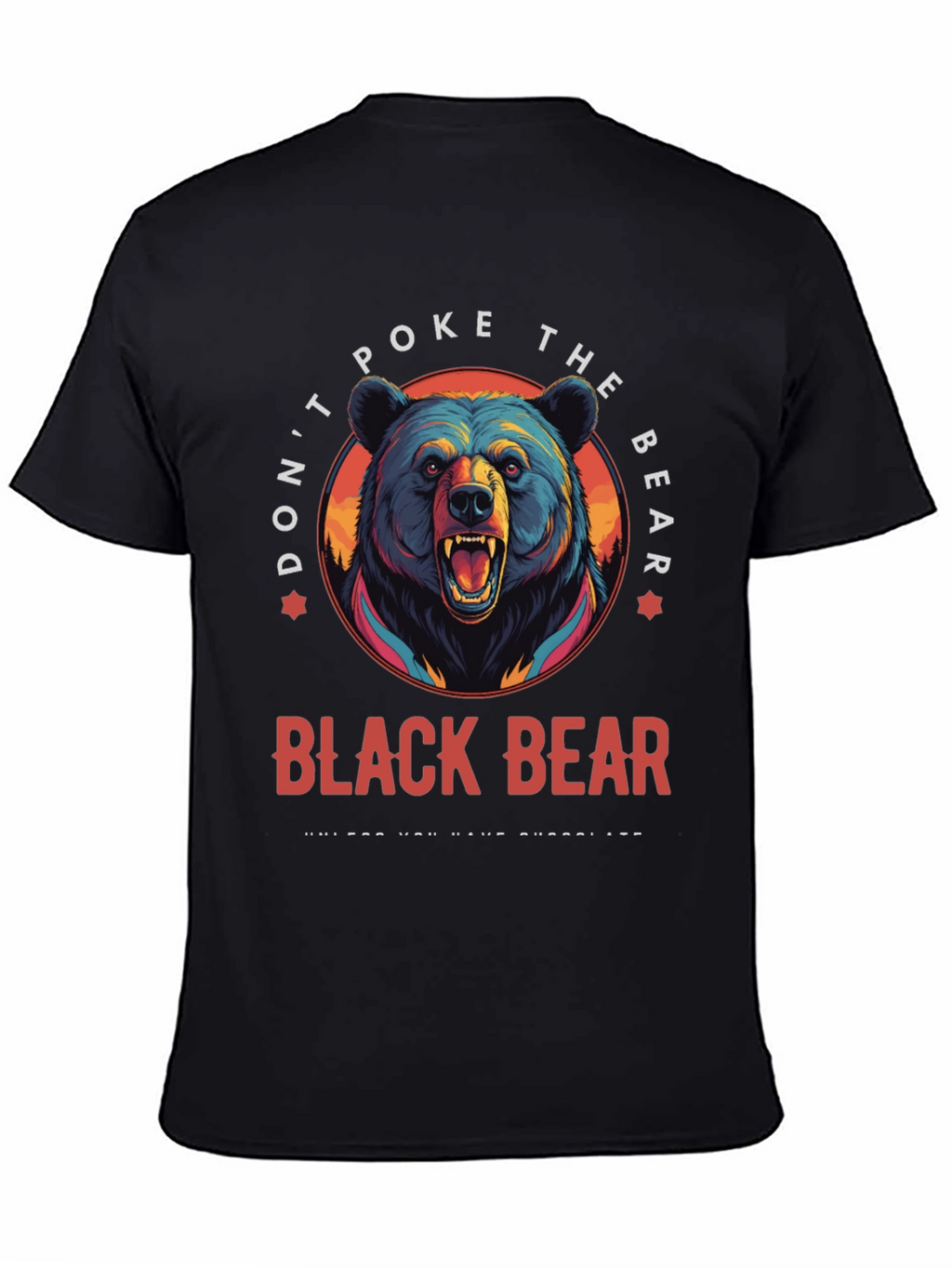 Dont Poke the Bear T-Shirt