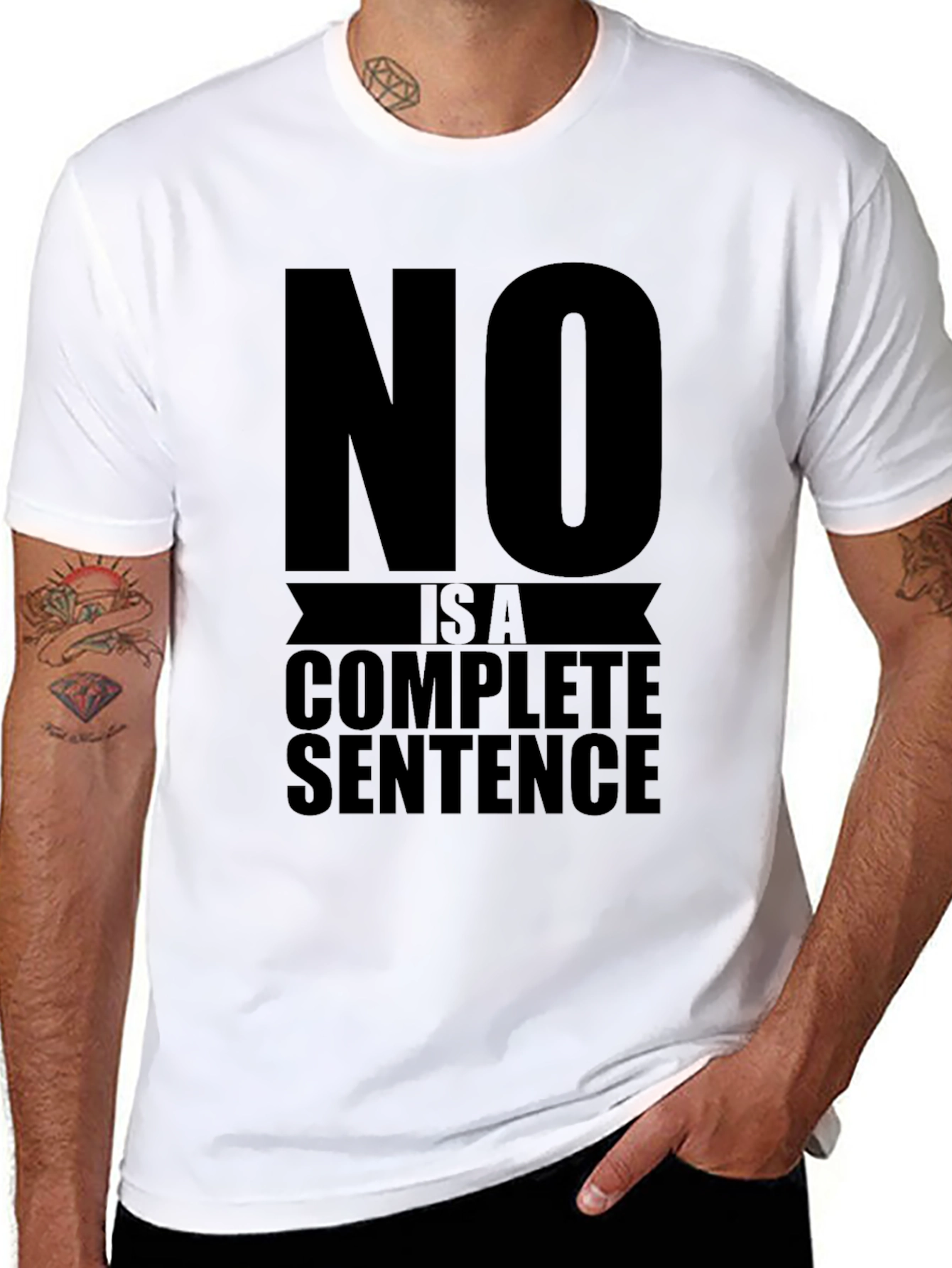 No is a Complete Sentence Graphic Tee