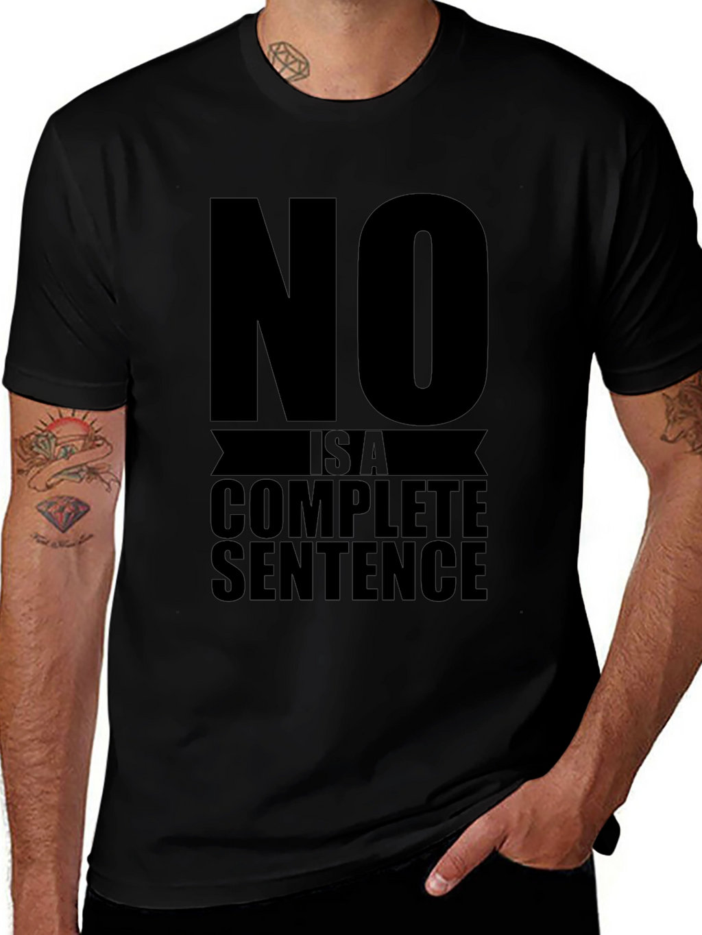 No is a Complete Sentence Graphic Tee