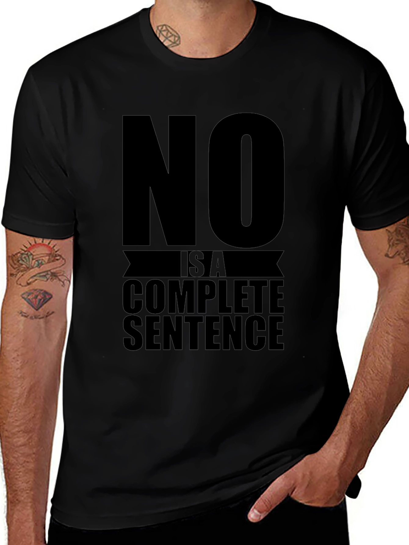 No is a Complete Sentence Graphic Tee