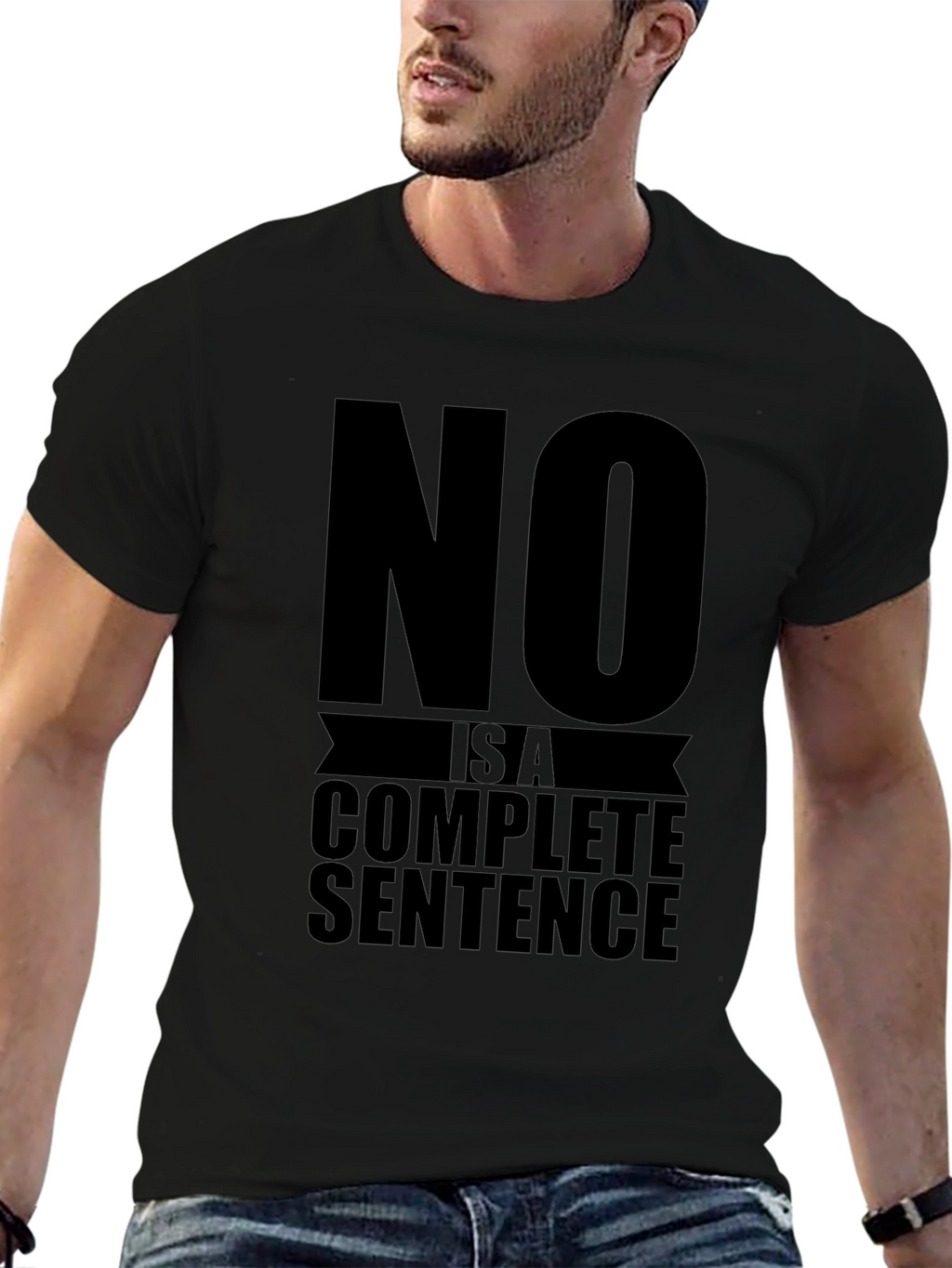 No is a Complete Sentence Graphic Tee