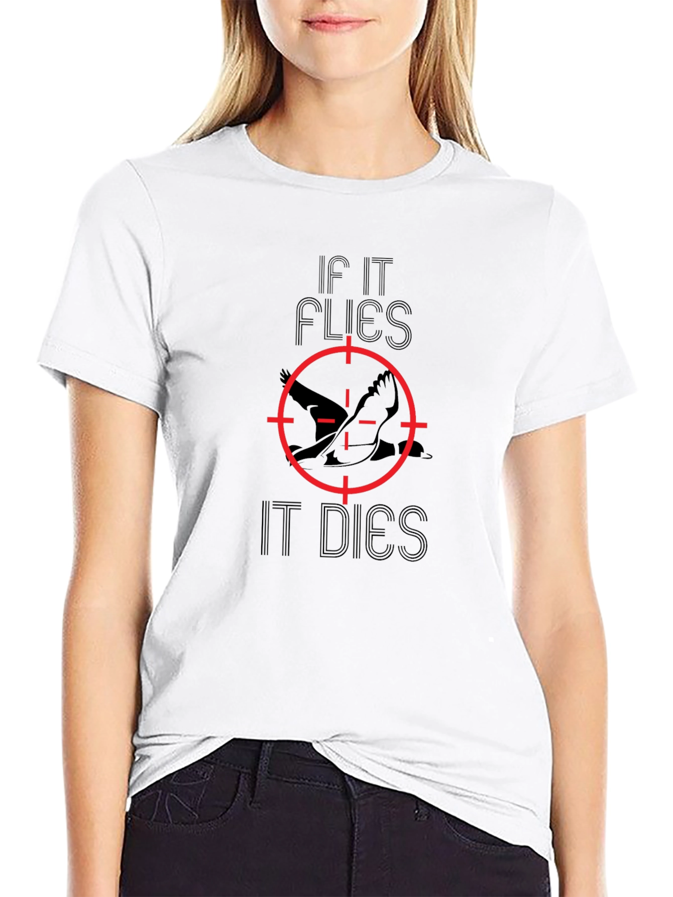 If It Flies It Dies Graphic Tee - Hunting Shirt