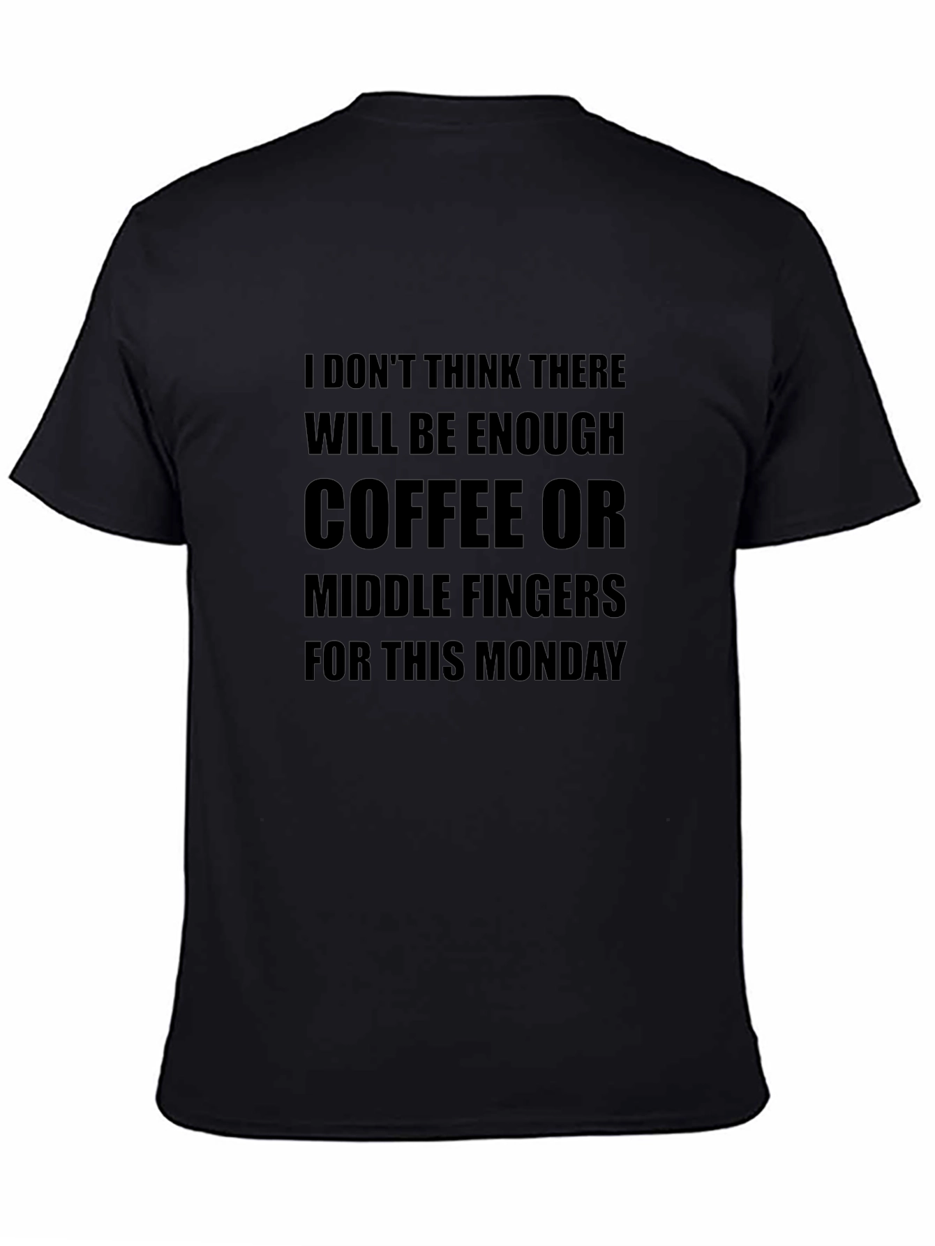 Monday Mood T-Shirt - Coffee & Middle Fingers