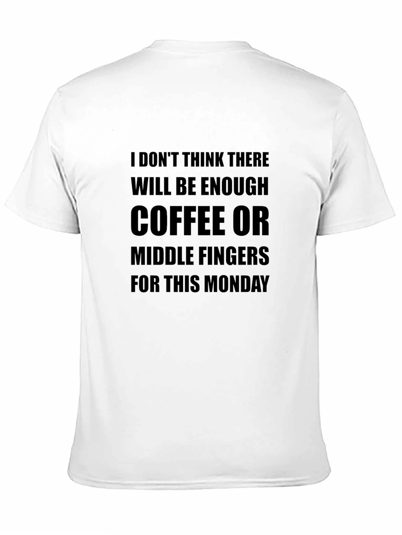 Monday Mood T-Shirt - Coffee & Middle Fingers
