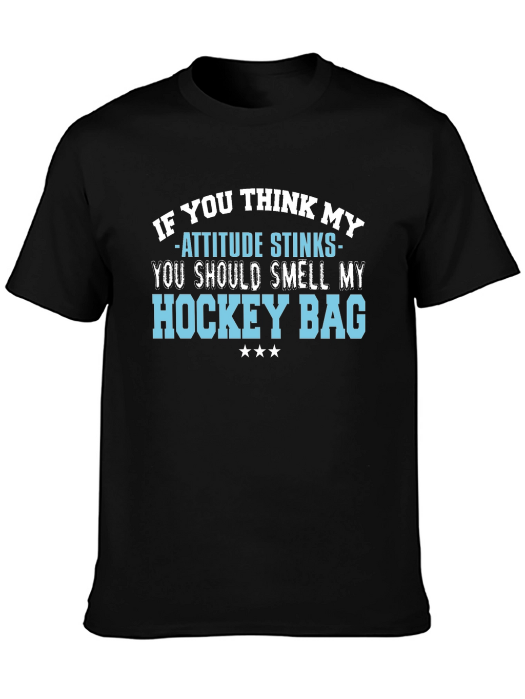 Hockey Bag Attitude T-Shirt