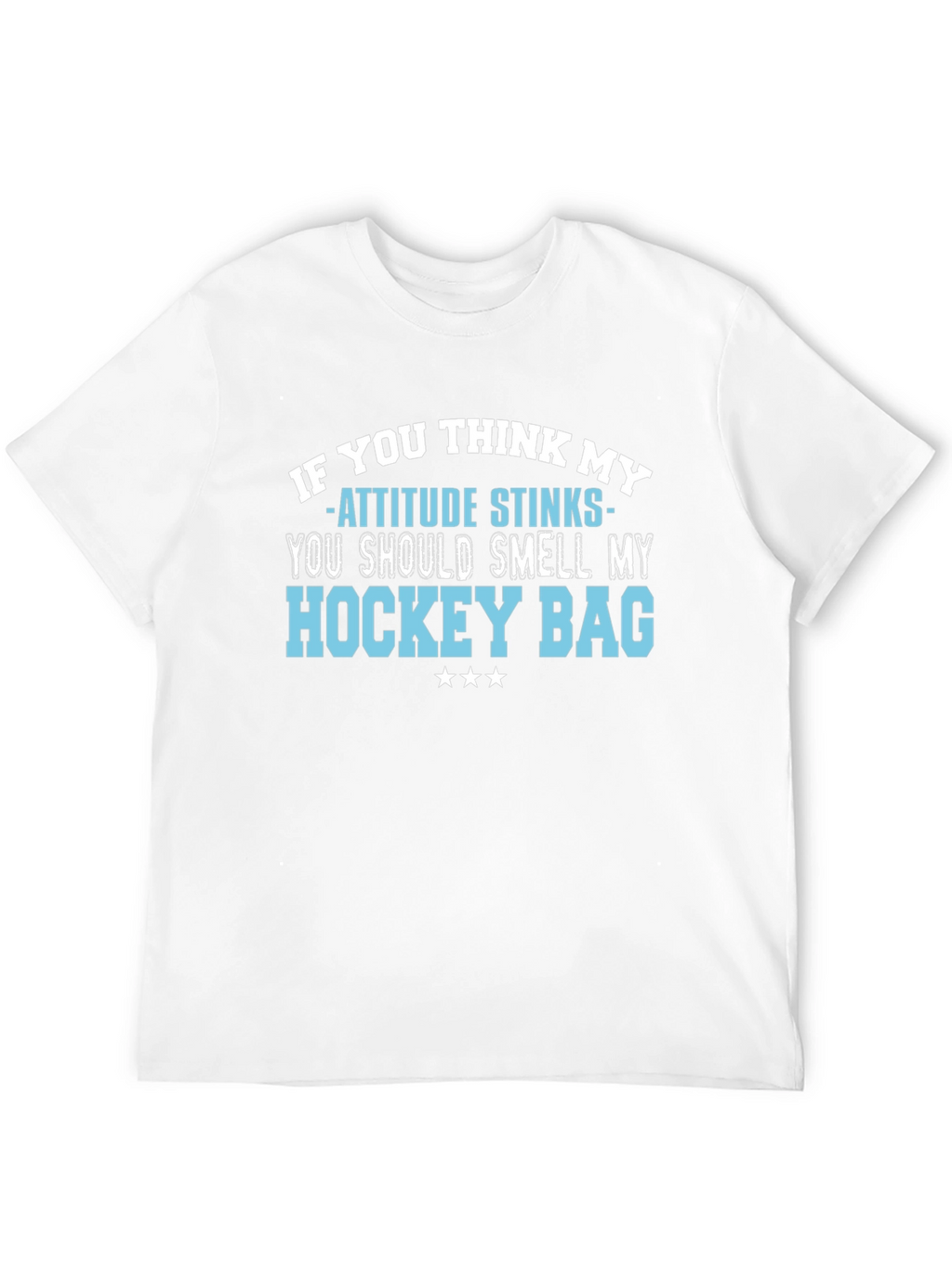 Hockey Bag Attitude T-Shirt