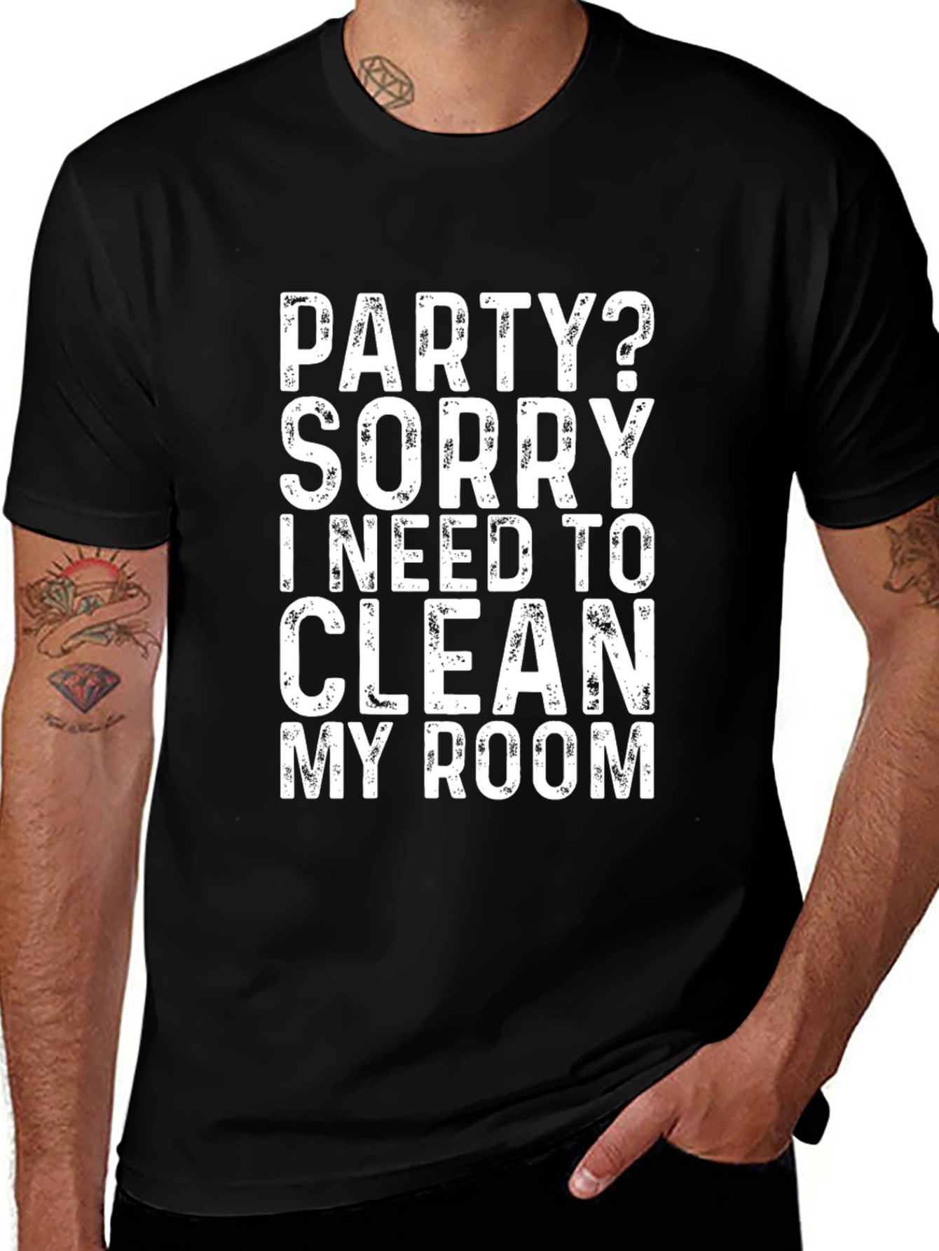 Funny Party? Sorry I Need to Clean My Room T-Shirt