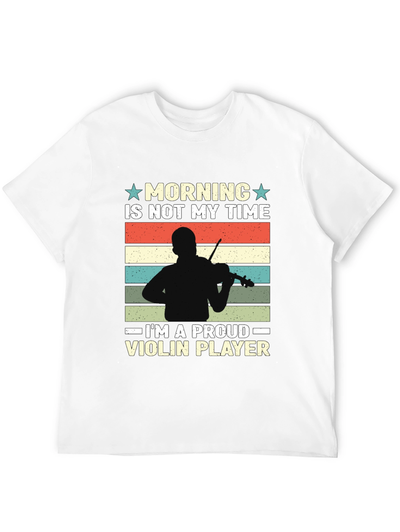 Proud Violin Player T-Shirt - Morning Not My Time!