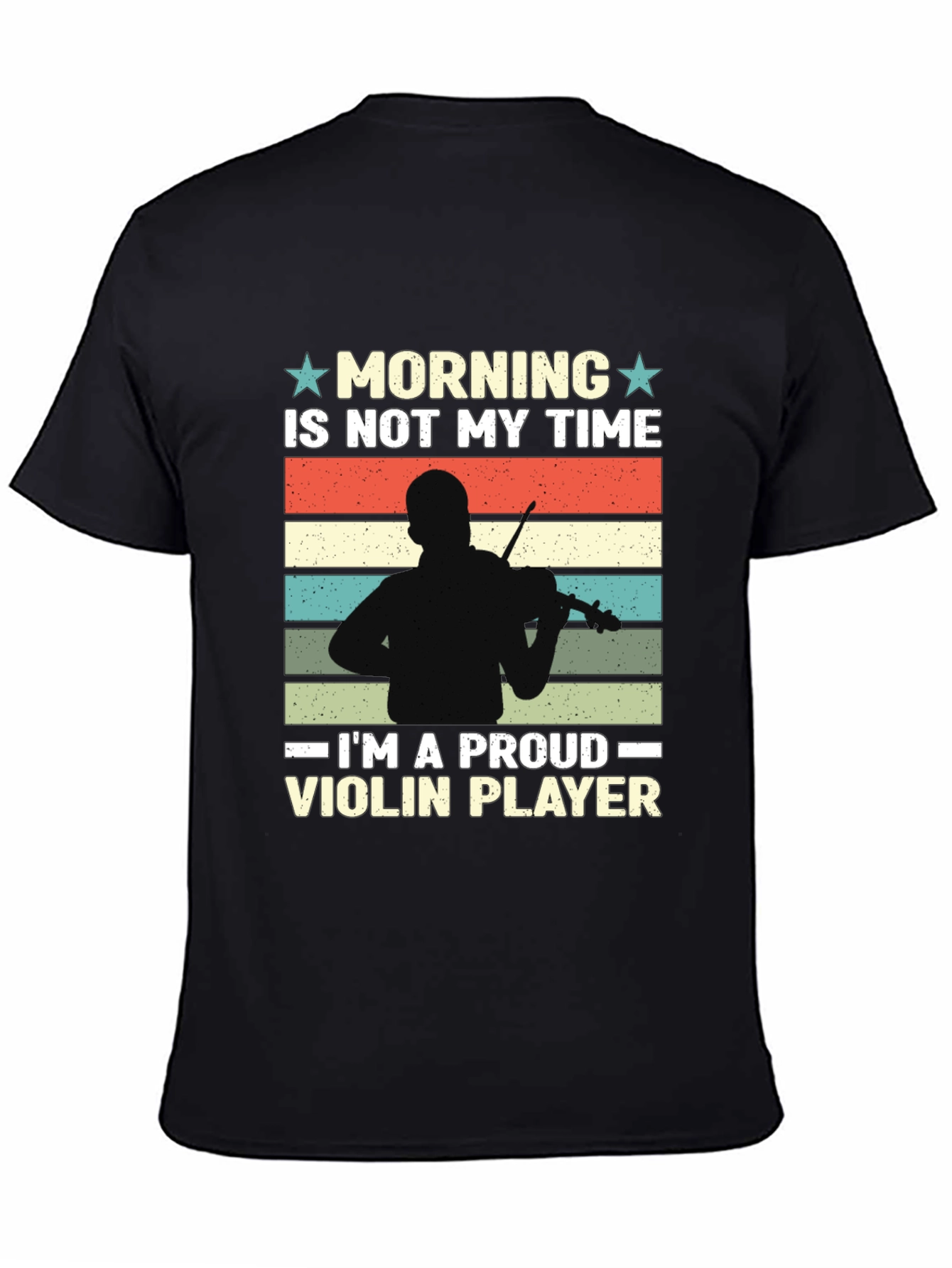 Proud Violin Player T-Shirt - Morning Not My Time!