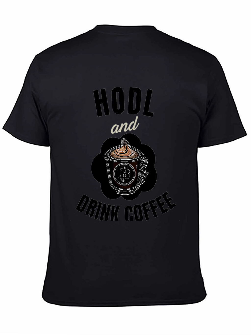 HODL and Drink Coffee Bitcoin Crypto T-Shirt