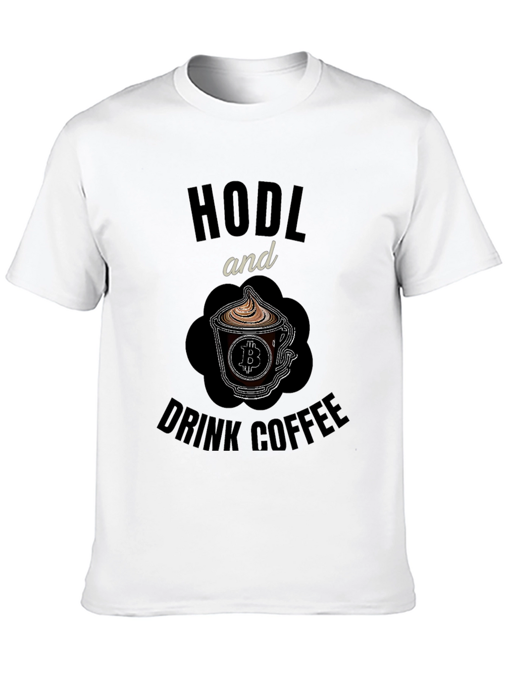 HODL and Drink Coffee Bitcoin Crypto T-Shirt