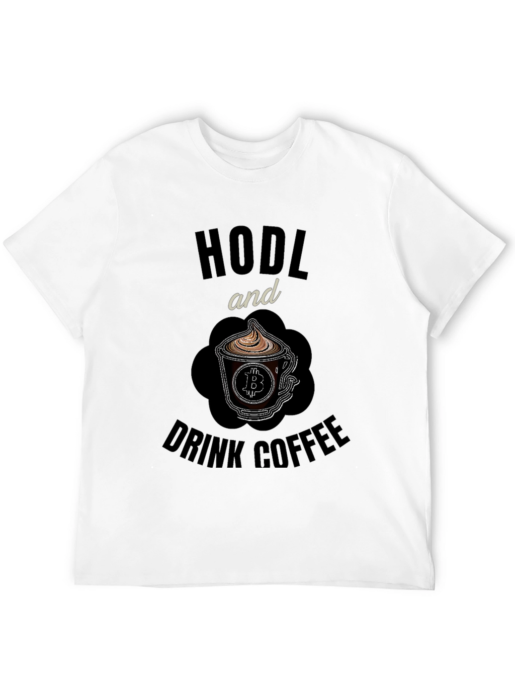 HODL and Drink Coffee Bitcoin Crypto T-Shirt