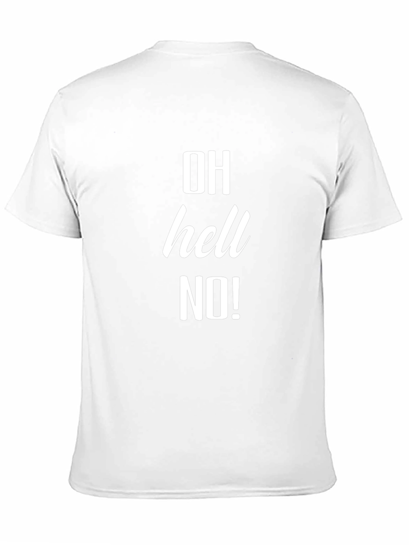 OH Hell NO! Black T-Shirt - Bold Graphic Tee