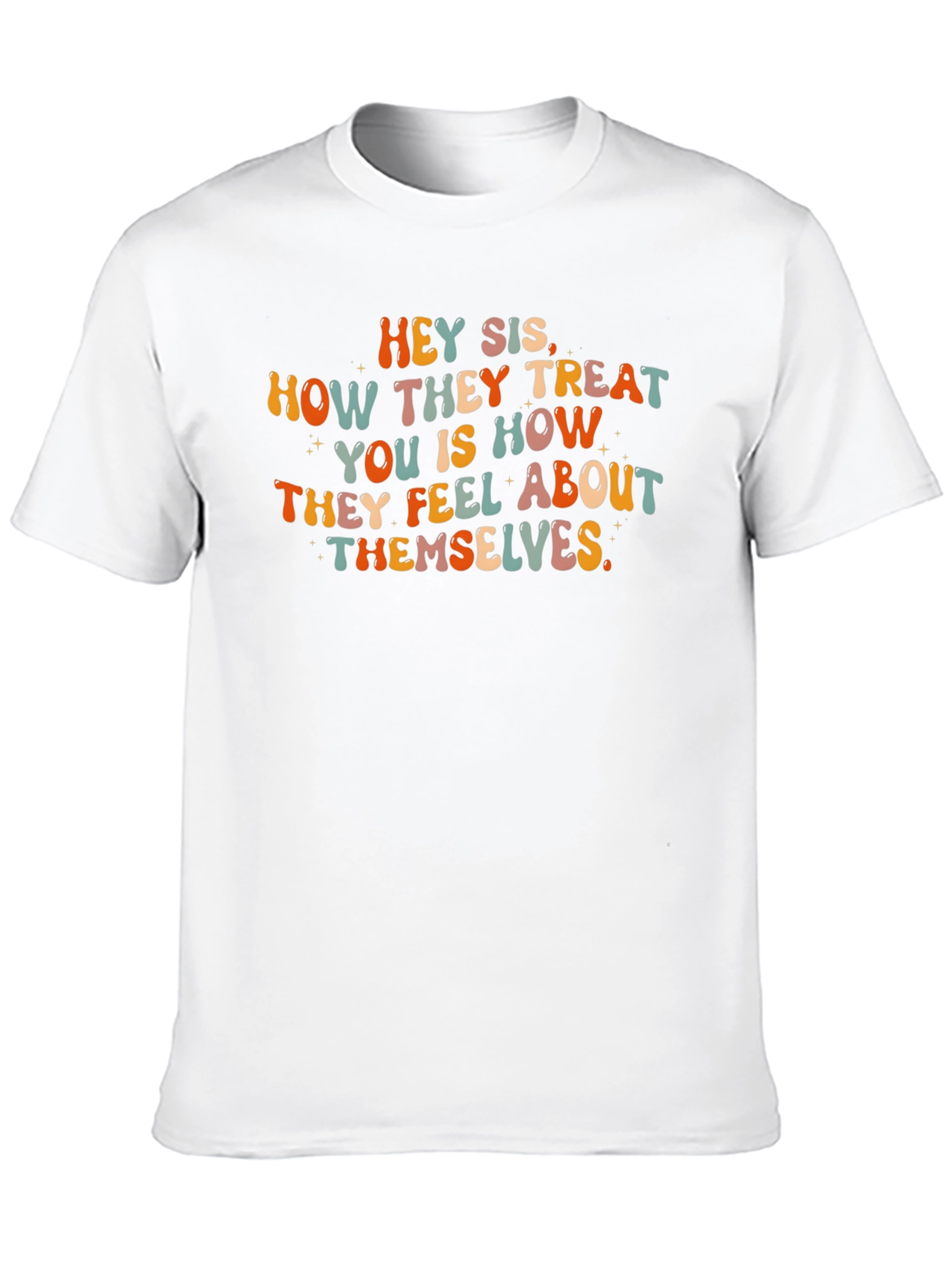 Hey Sis Graphic Tee - Inspirational Message