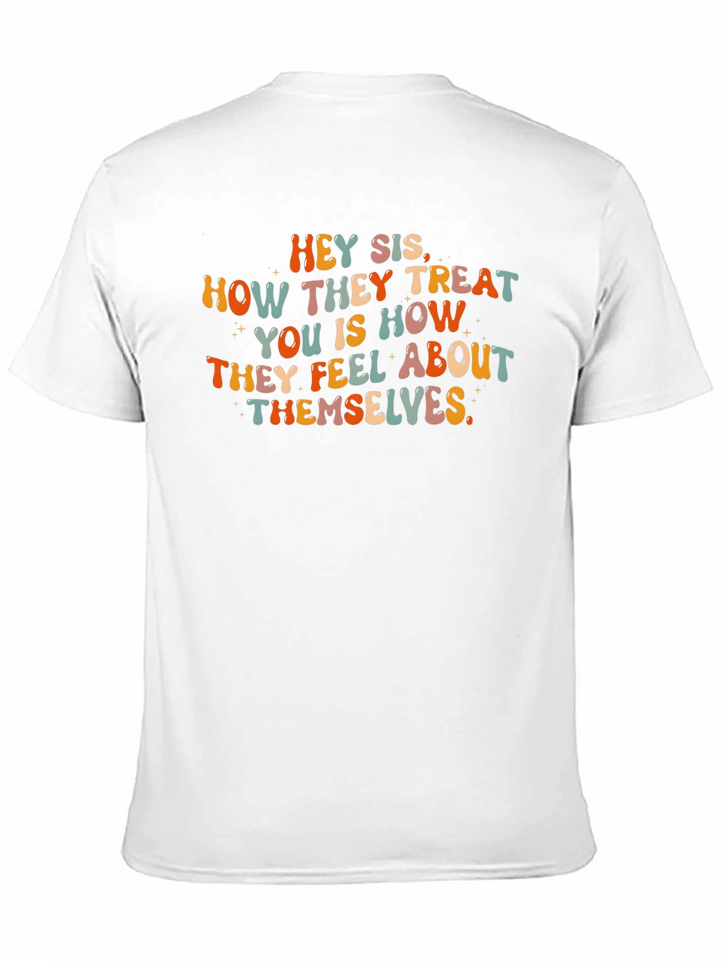 Hey Sis Graphic Tee - Inspirational Message