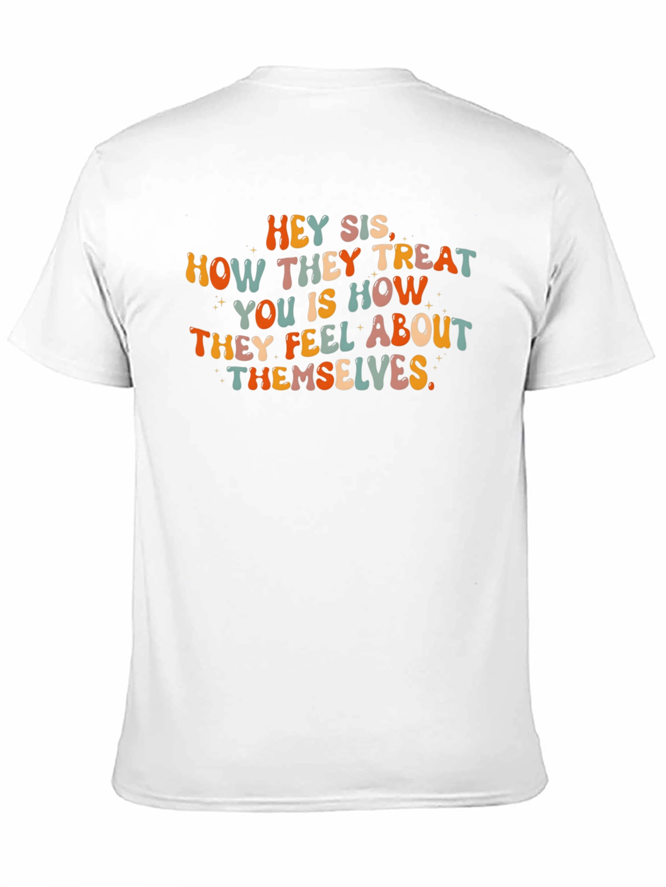 Hey Sis Graphic Tee - Inspirational Message