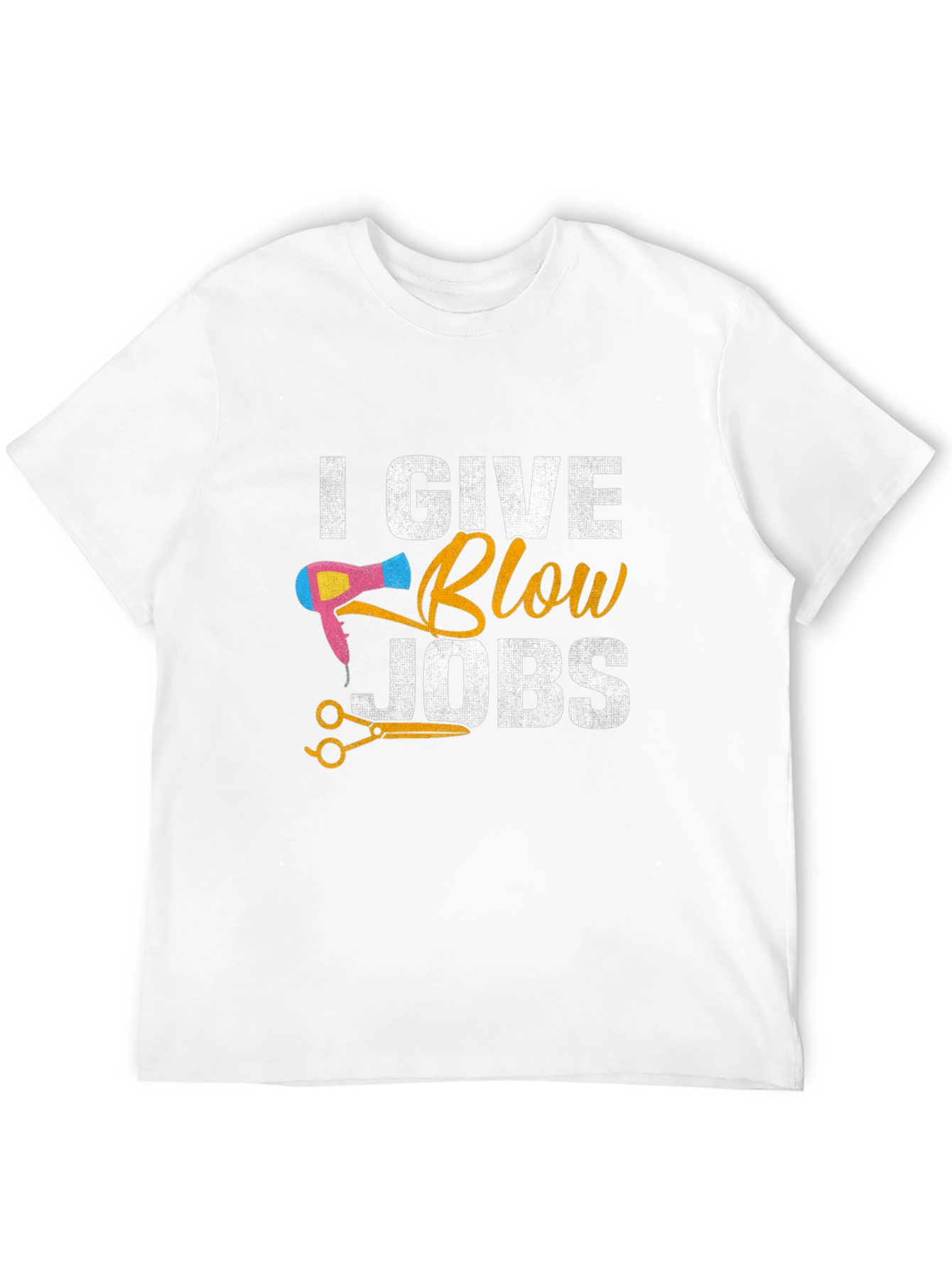 I Give Blow Jobs Funny Hairdresser Barber T-Shirt
