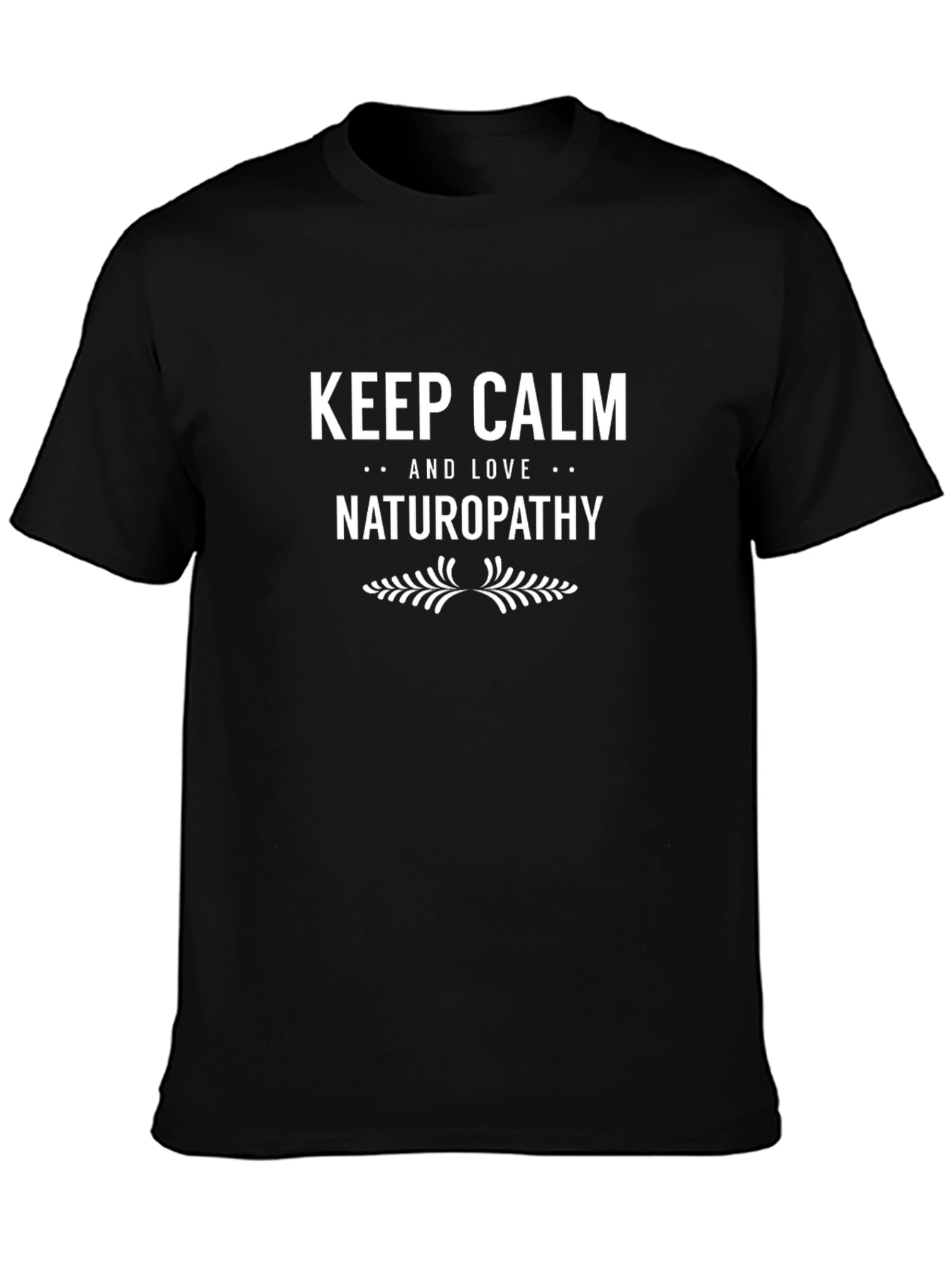 Keep Calm & Love Naturopathy T-Shirt