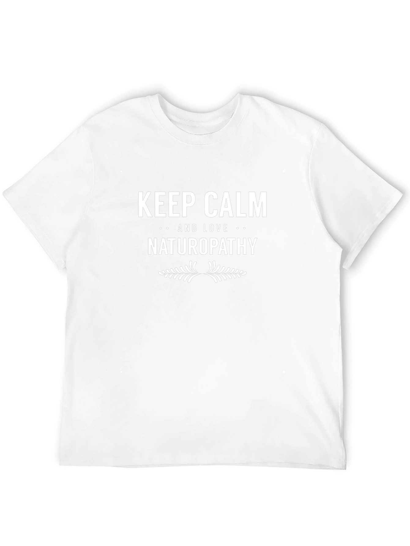 Keep Calm & Love Naturopathy T-Shirt