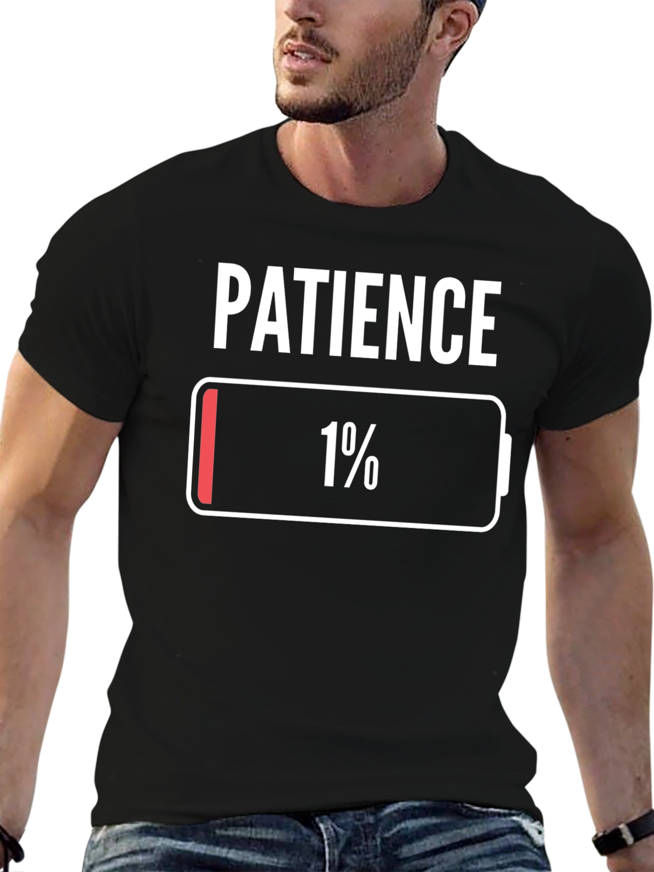 Patience 1% Low Battery T-Shirt Novelty Graphic Tee
