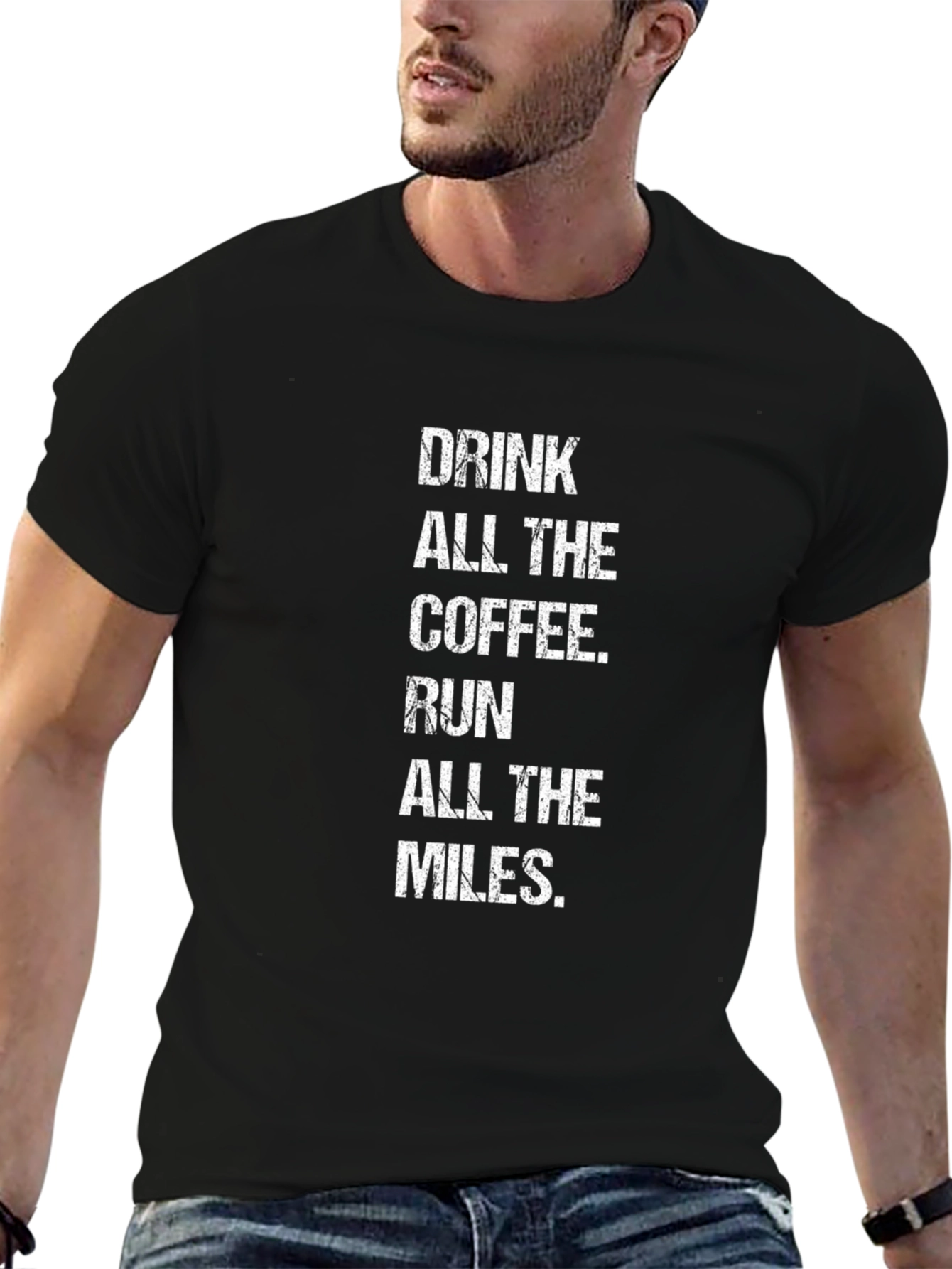 Drink Coffee Run Miles Graphic T-Shirt