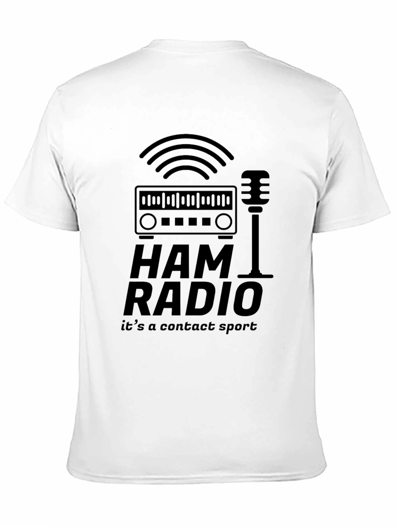 Ham Radio Its a Contact Sport Graphic T-Shirt