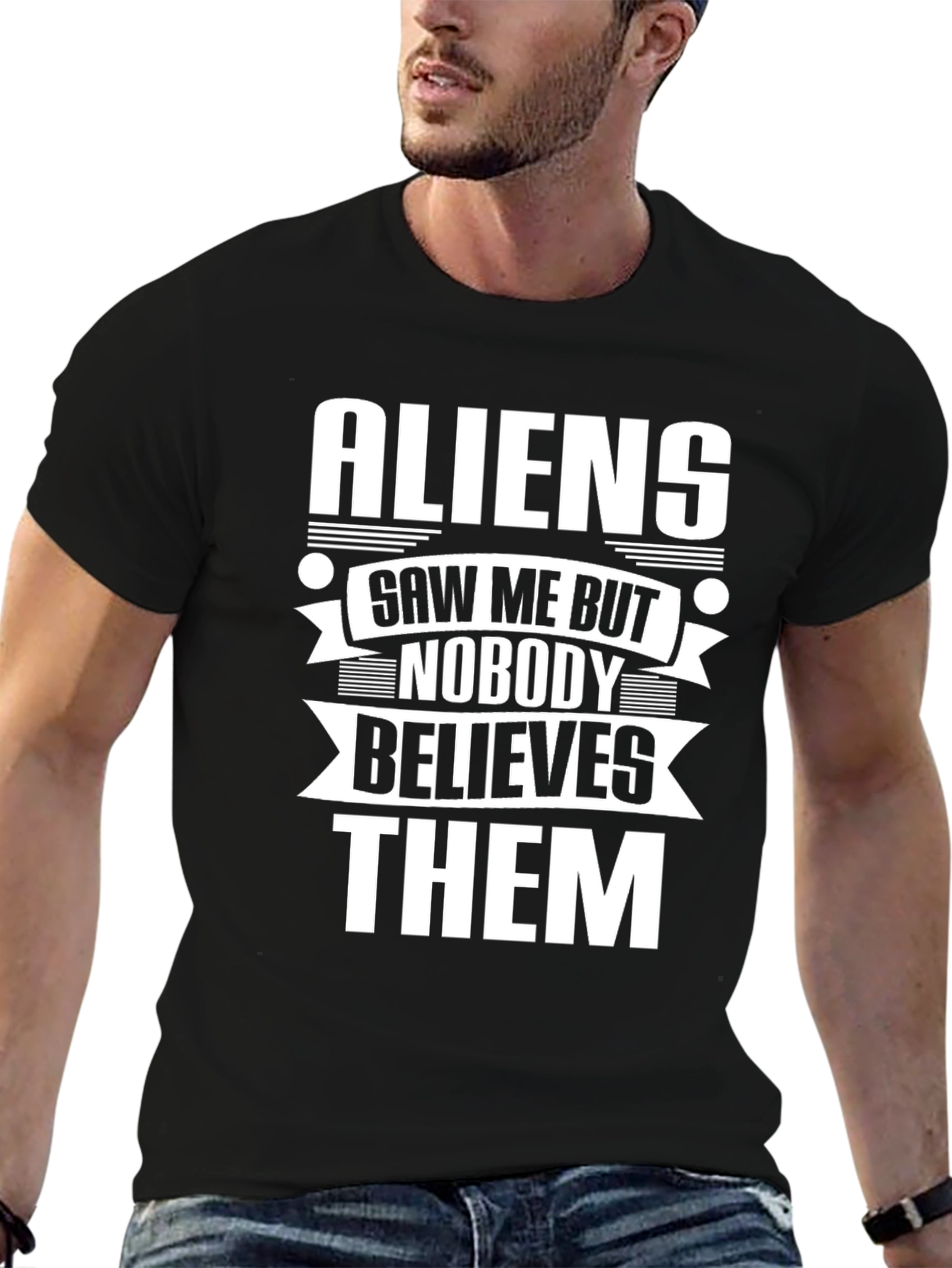 Aliens Saw Me T-Shirt Funny Humor Graphic Novelty Tee