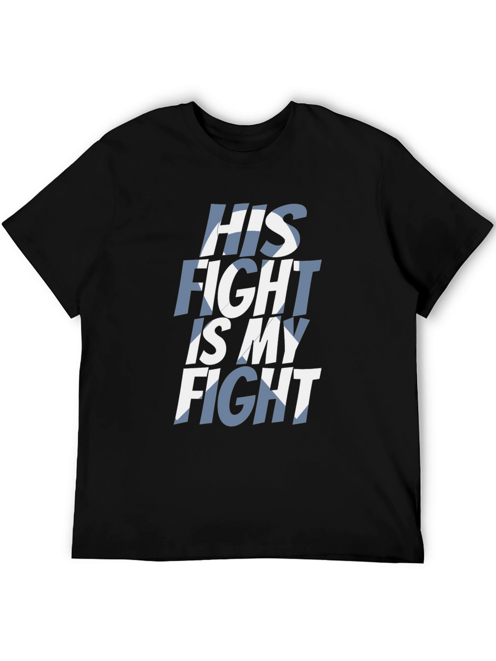 His Fight Is My Fight Graphic T-Shirt