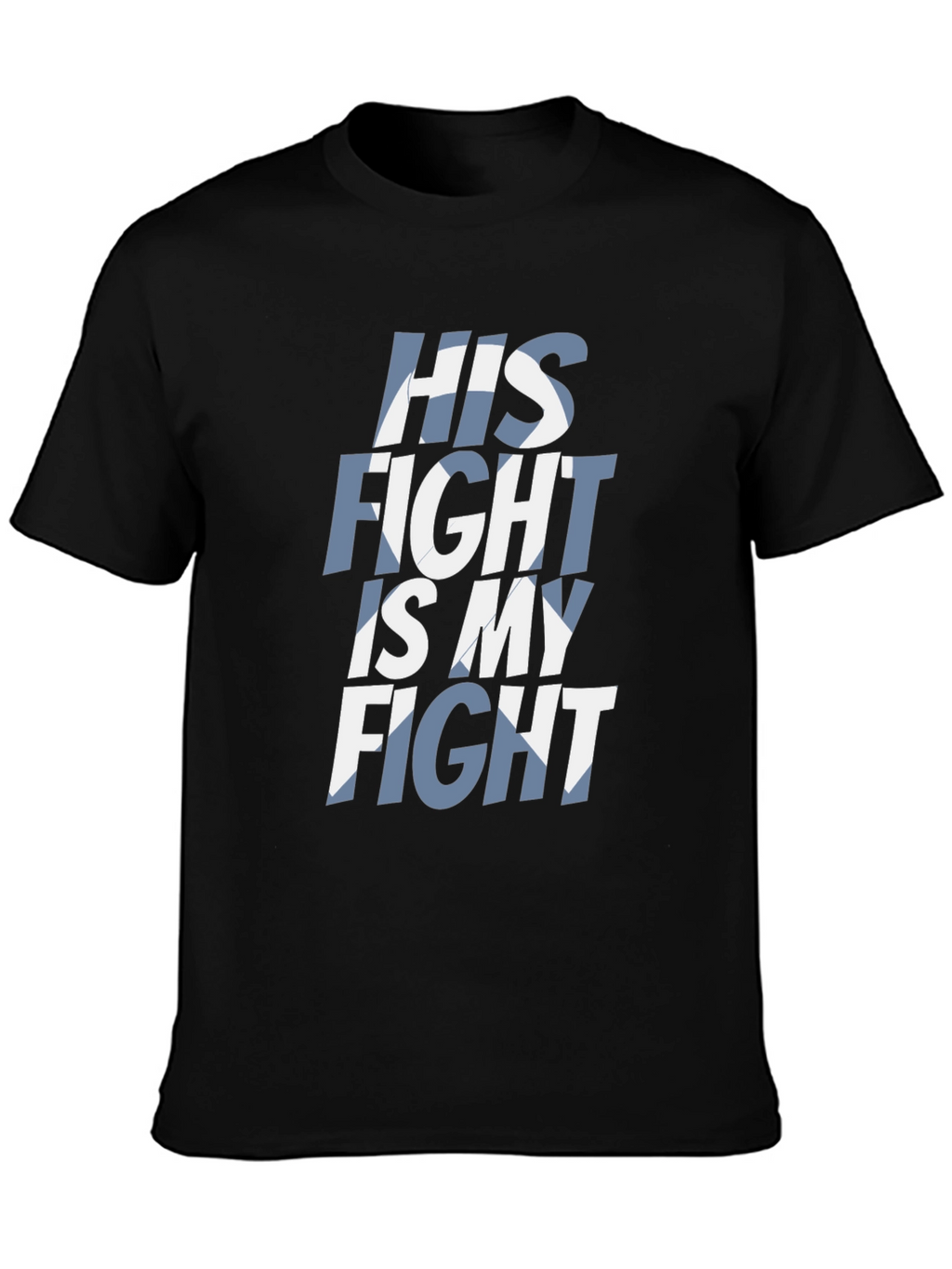 His Fight Is My Fight Graphic T-Shirt