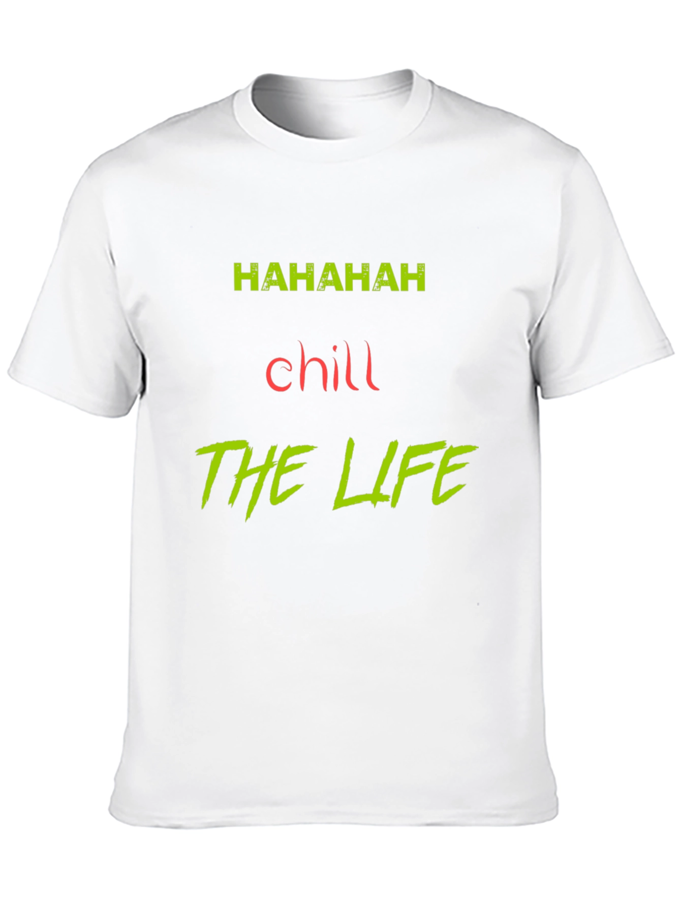 Chill The Life Graphic Tee