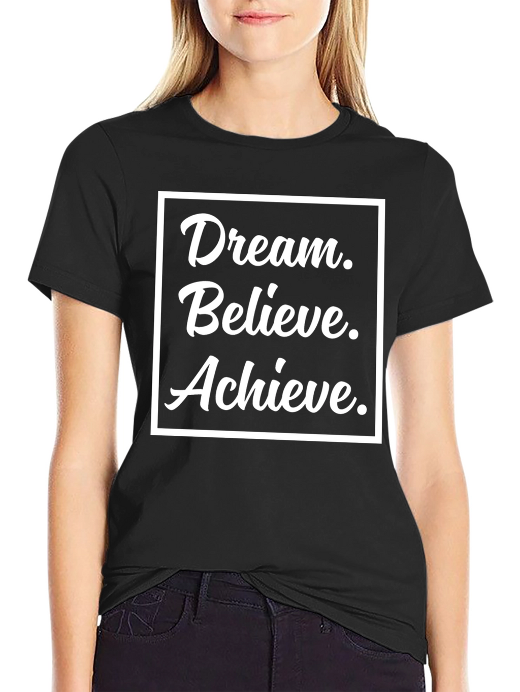 Dream Believe Achieve Black T-Shirt