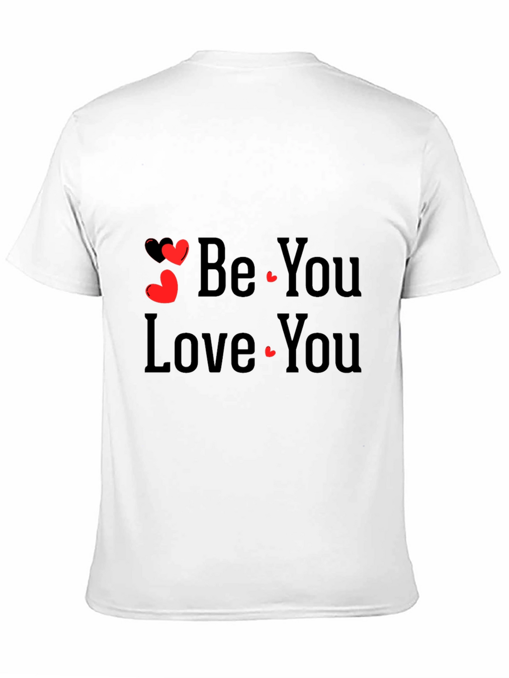 Be You Love You Black Graphic Tee