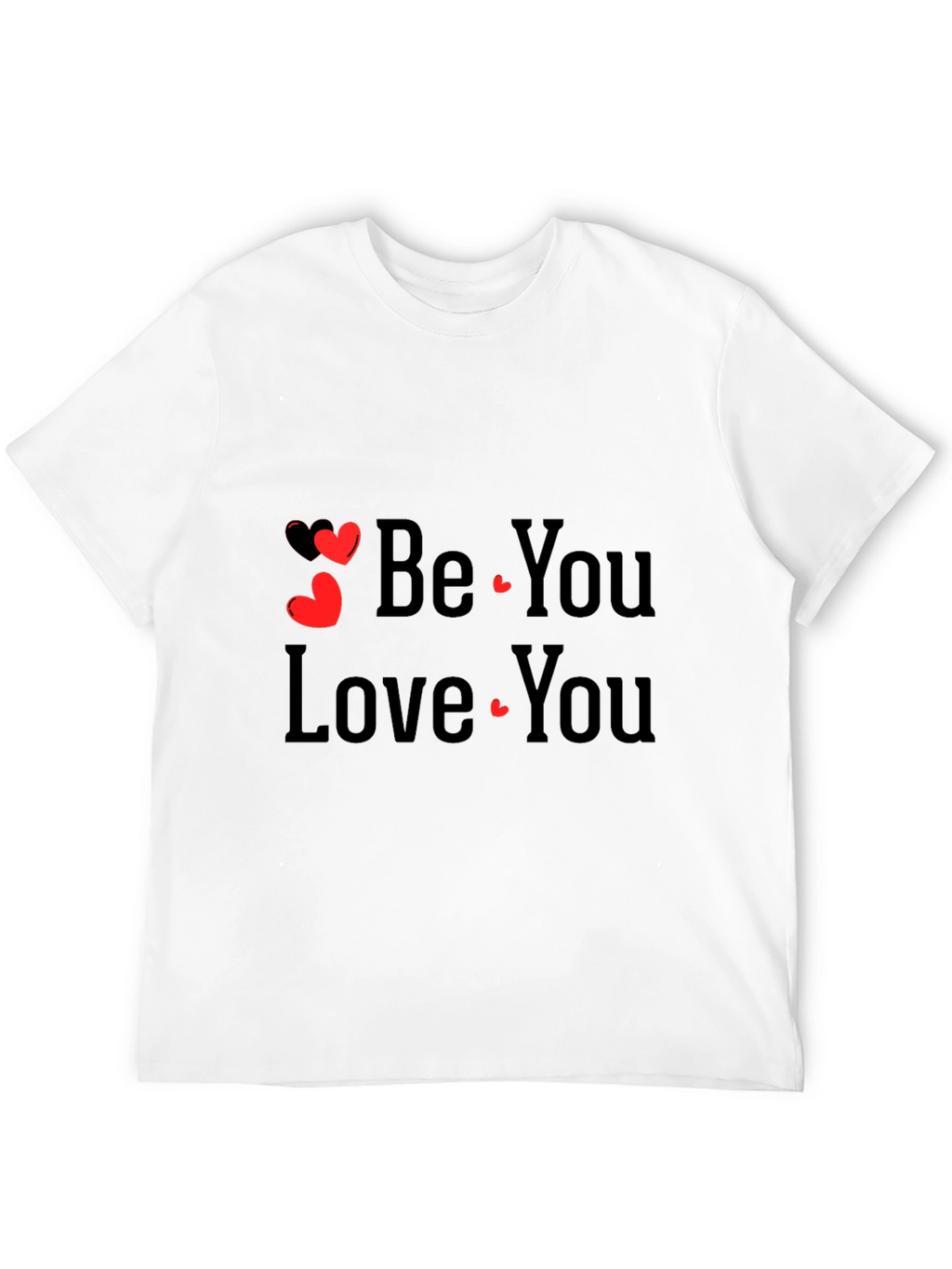 Be You Love You Black Graphic Tee