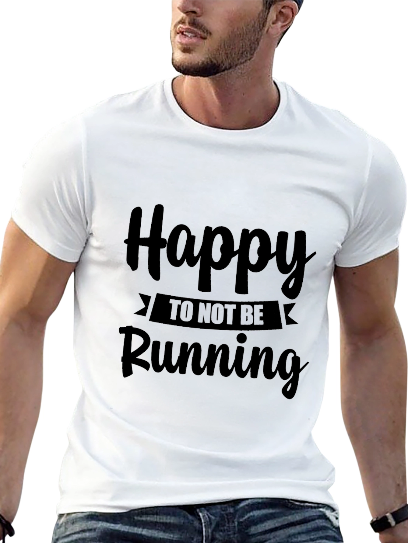 Happy To Not Be Running Black T-Shirt
