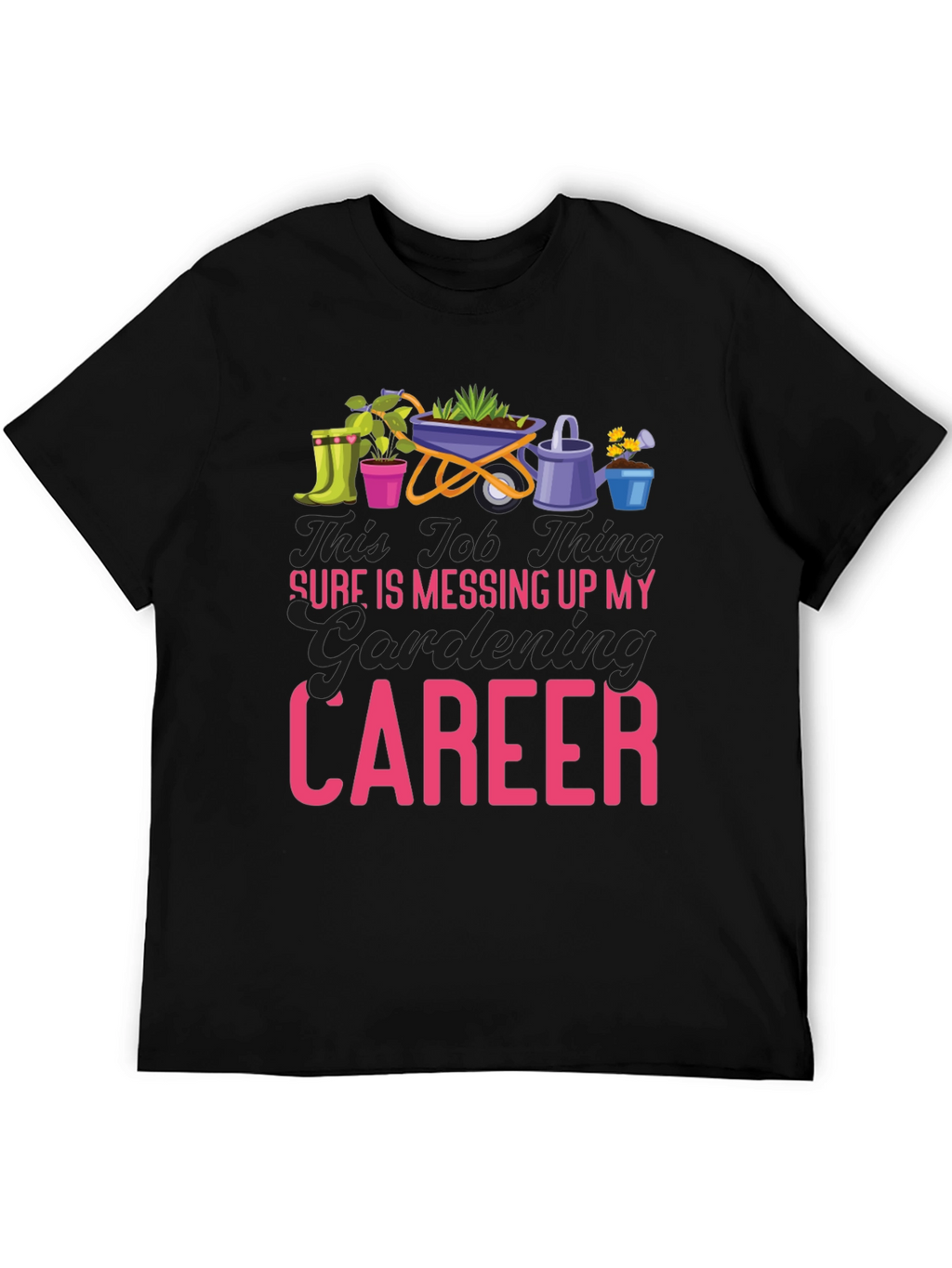 Gardening Career Graphic Tee - Black