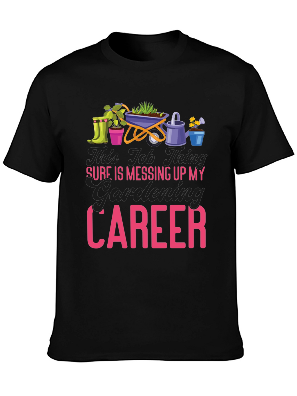 Gardening Career Graphic Tee - Black