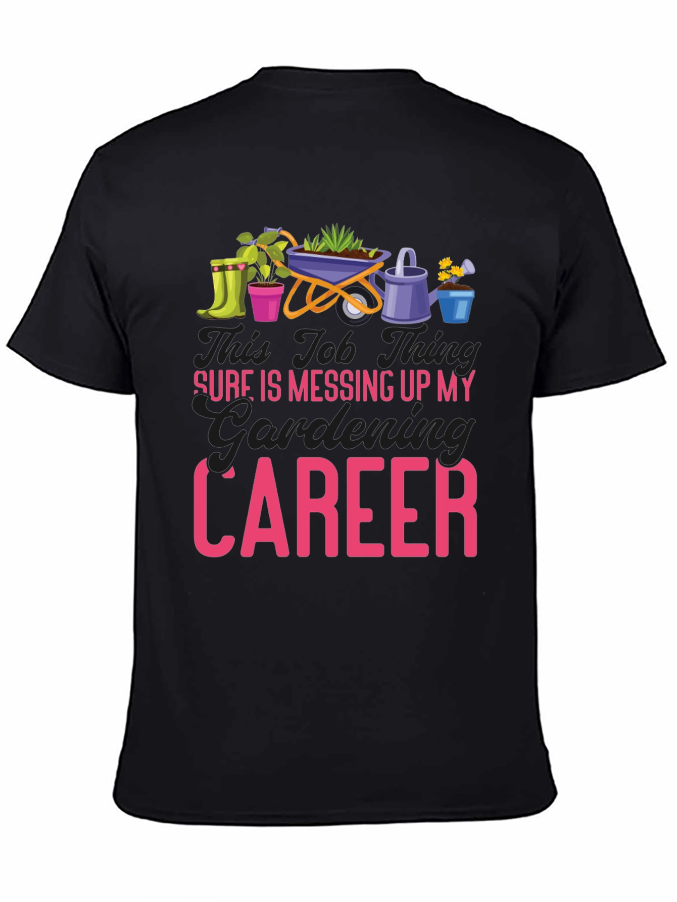 Gardening Career Graphic Tee - Black