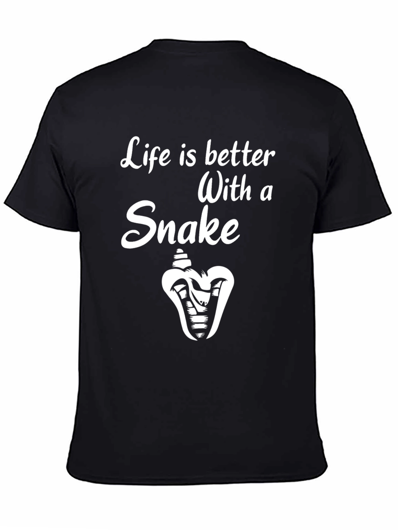 Life is Better with a Snake Graphic T-Shirt