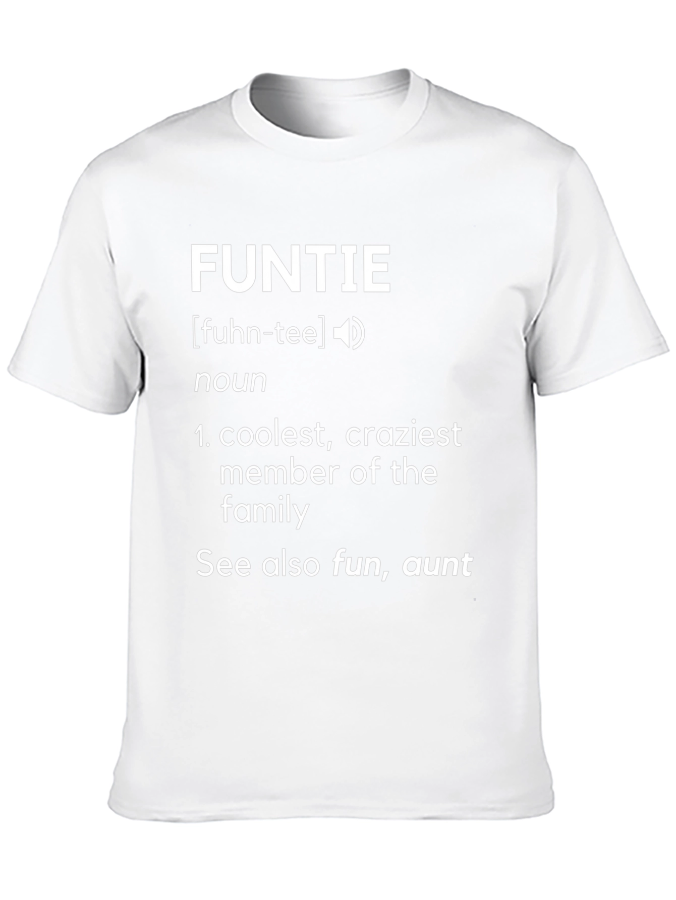 FUNTIE Definition T-Shirt - Cool Auntie Tee