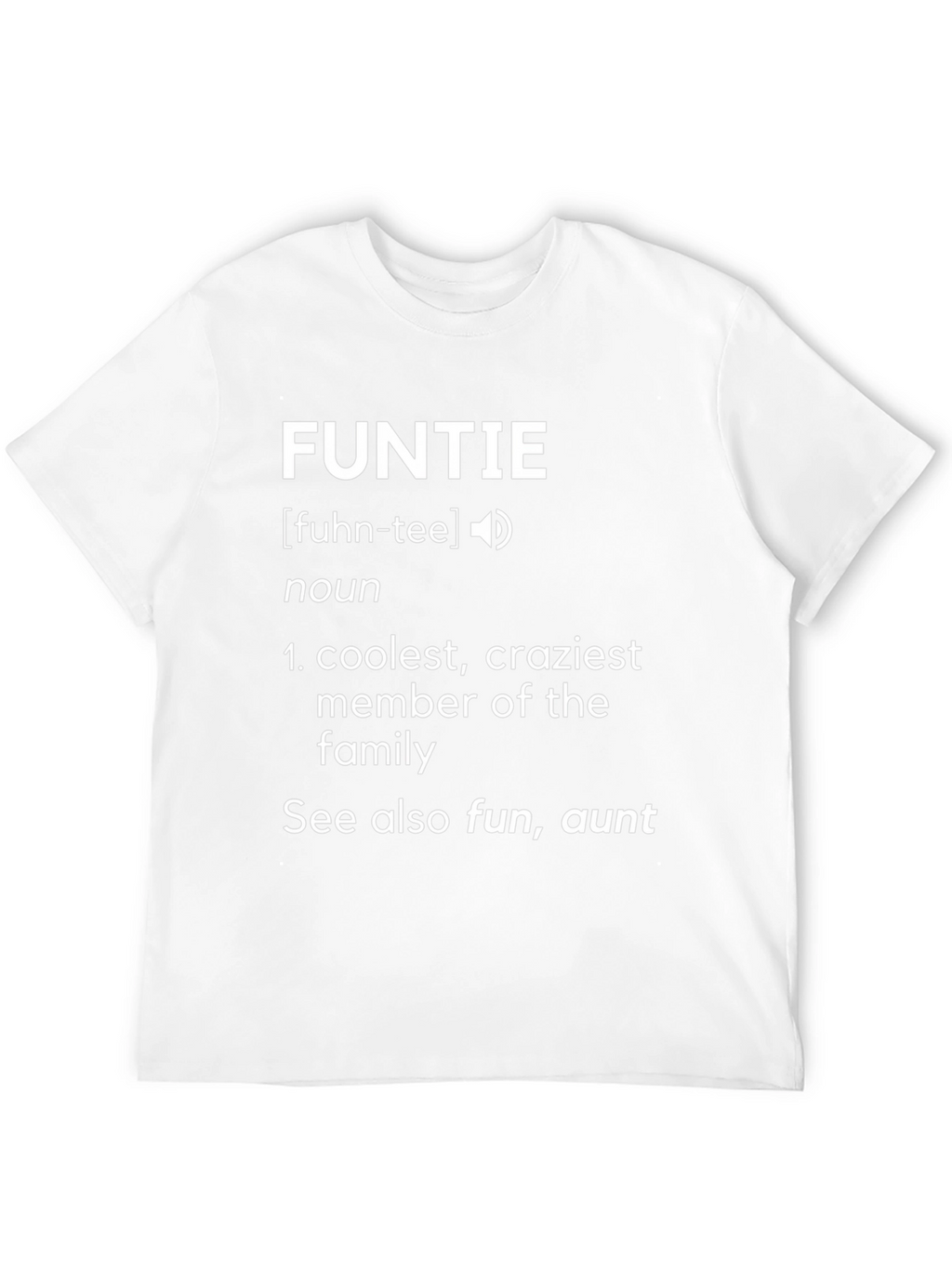FUNTIE Definition T-Shirt - Cool Auntie Tee