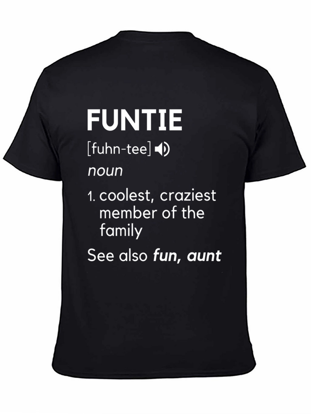FUNTIE Definition T-Shirt - Cool Auntie Tee