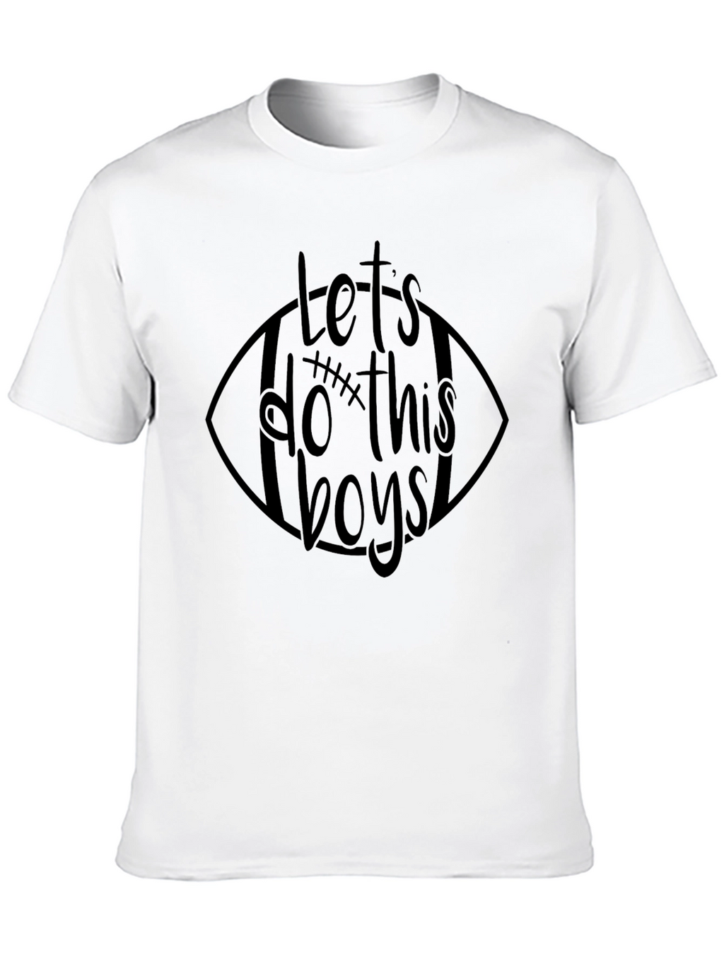 Lets Do This Boys! Graphic Tee
