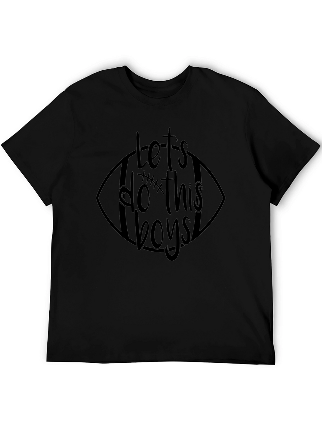 Lets Do This Boys! Graphic Tee