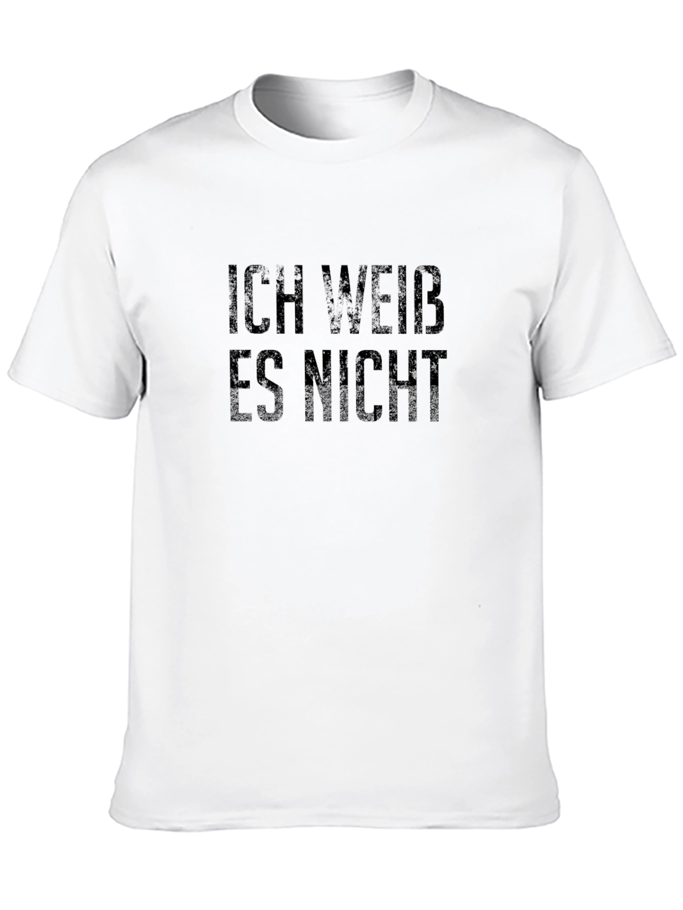 Ich Weiss Es Nicht T-Shirt - Dark Humor Tee