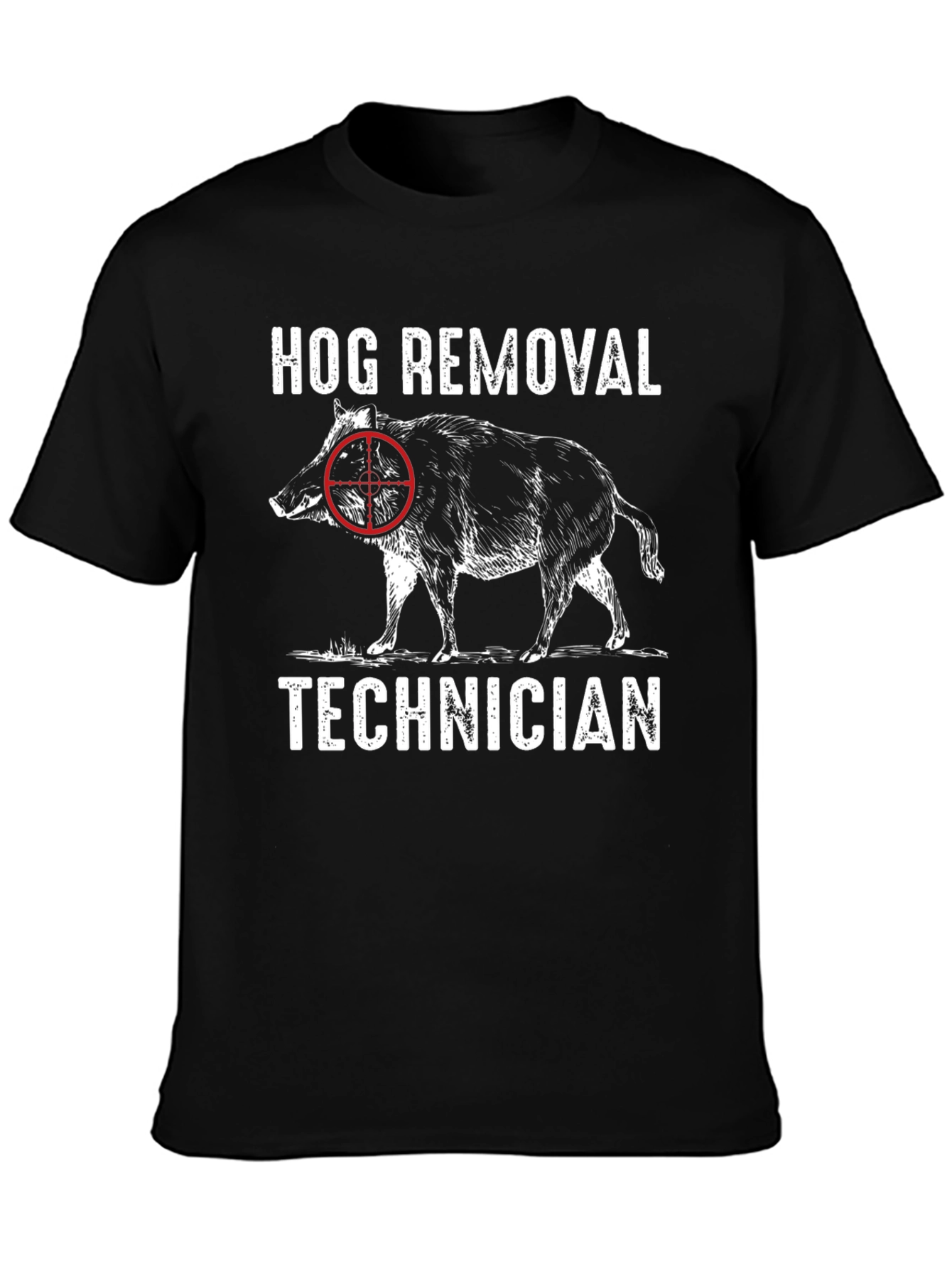 Hog Removal Technician Graphic Tee