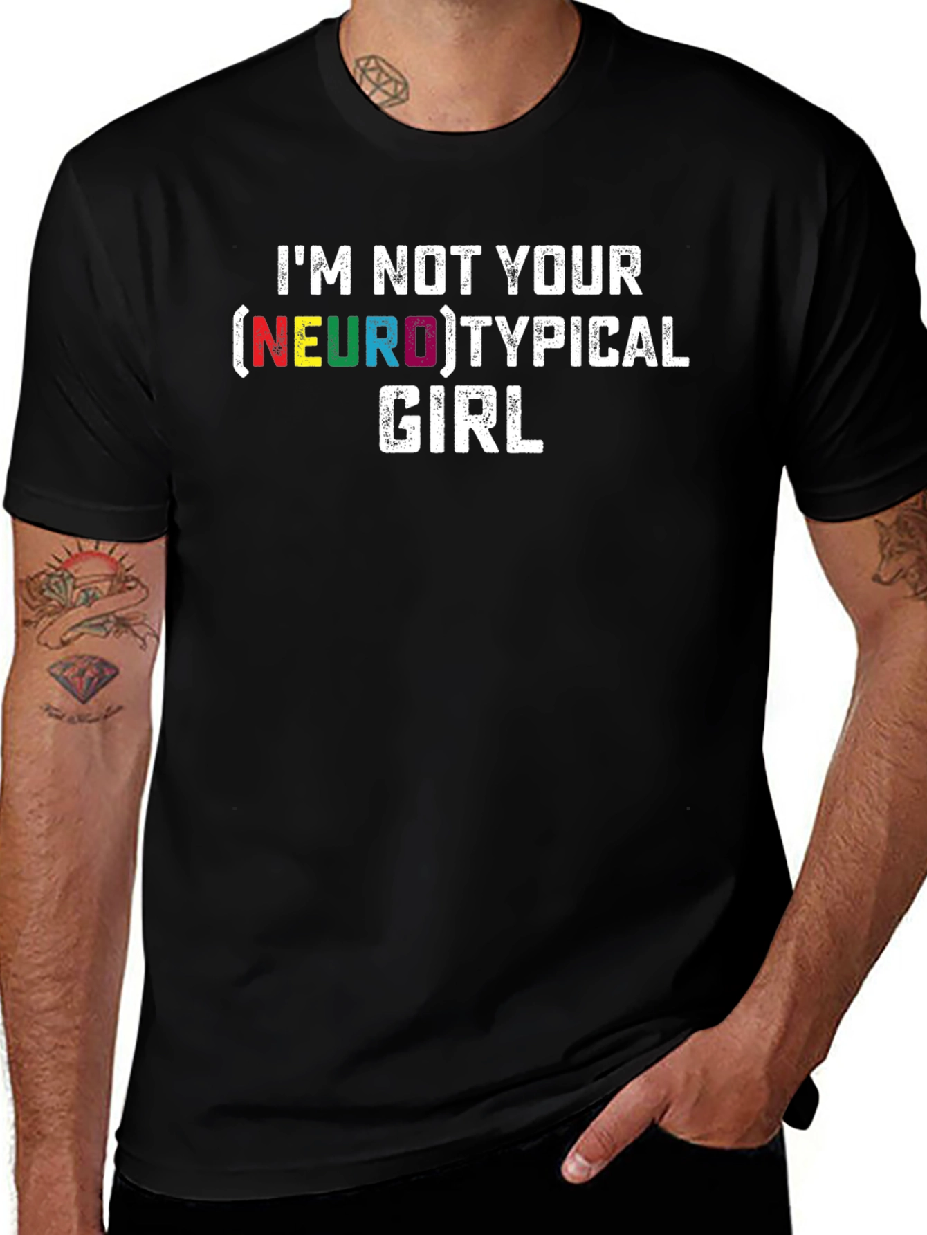 Im Not Your Neurotypical Girl T-Shirt