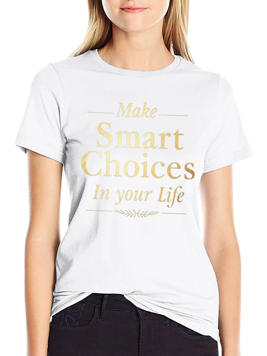 Make Smart Choices T-Shirt